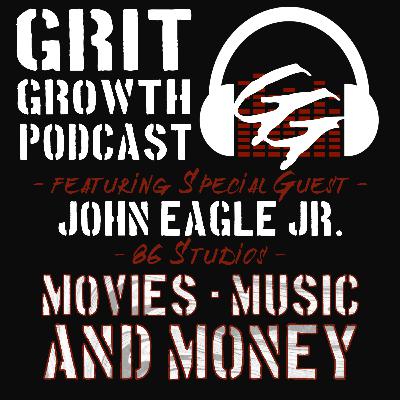 0010 - Movies, Music, & Money | John "Green Ranger" Eagle Jr.