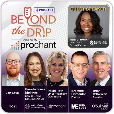 Beyond the Drip: Site of Care, Payer Pressure, and The Future of Infusion Economics with idara Umoh