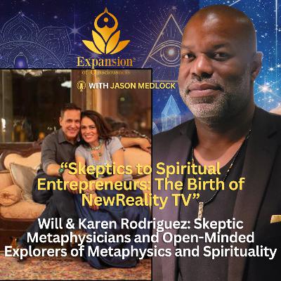 “Skeptics to Spiritual Entrepreneurs: The Birth of NewReality TV” “Skeptics to Spiritual Entrepreneurs: The Birth of NewReality TV”