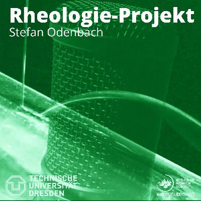 Intro zum Podcast zum Rheologie-Projekt im WiSem 2022/23