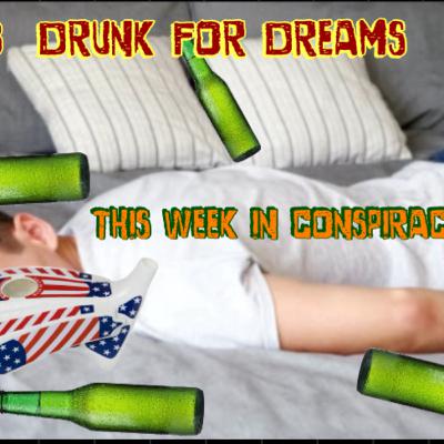 Drunk For Dreams