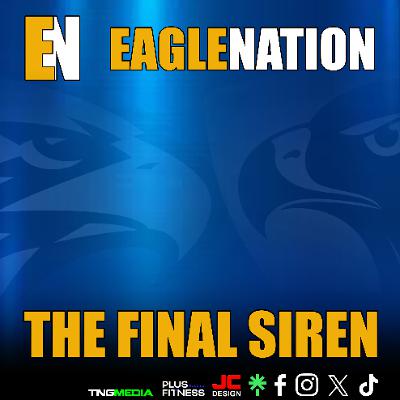 EAGLENATION -S8 - Ep 12 The Final Siren v Hawks