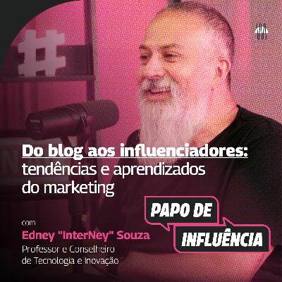 Do blog aos influenciadores: tendências e aprendizados do marketing