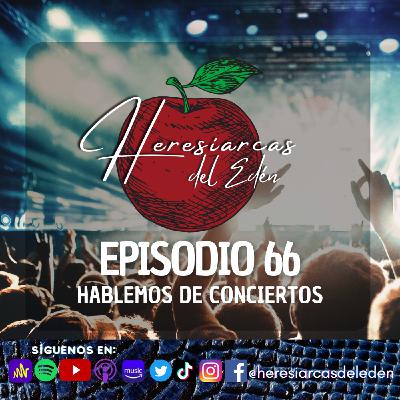E66 - Hablemos de conciertos