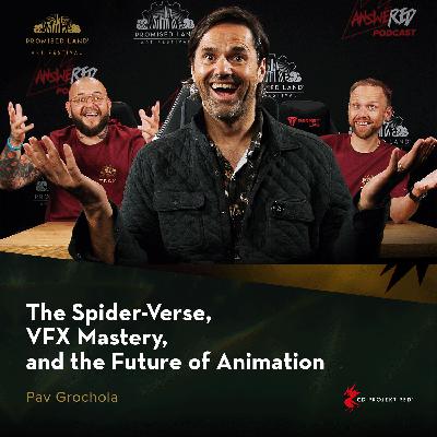 #022: The Spider-Verse, VFX Mastery, and the Future of Animation #022: The Spider-Verse, VFX Mastery, and the Future of Animation