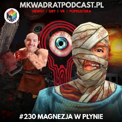 MKwadrat #230 – Magnezja w płynie