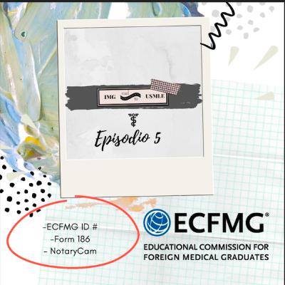 IMG ROAD TO USMLE | Episodio 5: ECFMG CERTIFICATION| ECFMG ID/ Notarycam