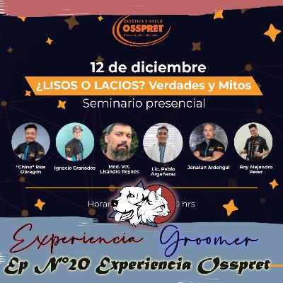 Episodio N°20 | Experiencia en el centro de estética y salud veterinaria OSSPRET