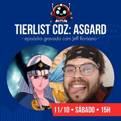AKIBAcast 090 - TIERLIST OS CAVALEIROS DO ZODÍACO: ASGARD
