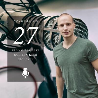 Je mag het best nog een keer proberen | Aflevering 27 Je mag het best nog een keer proberen | Aflevering 27