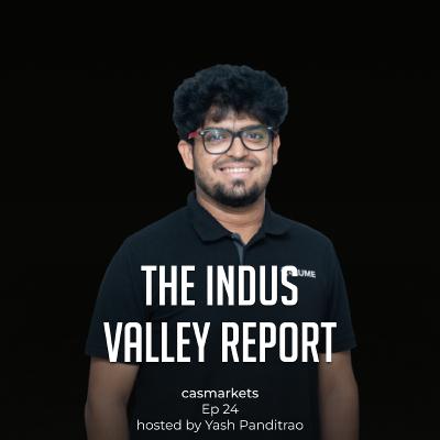 Amal Vats on the Indus Valley Report, Superconductors, AI, Venture Capital & more | casmarkets