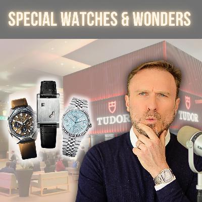 #124 Watches & Wonders 2025 :  Mes montres préférées cette année !