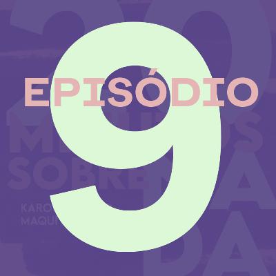 9/10: falando mal de homem