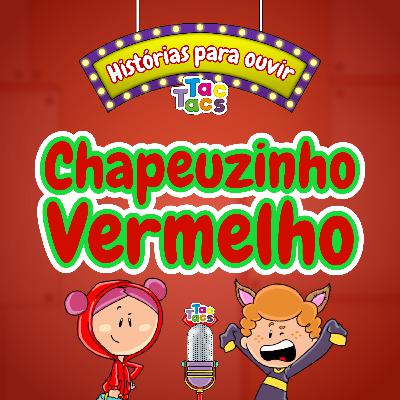 A TacHistória de hoje é... Chapeuzinho Vermelho #3