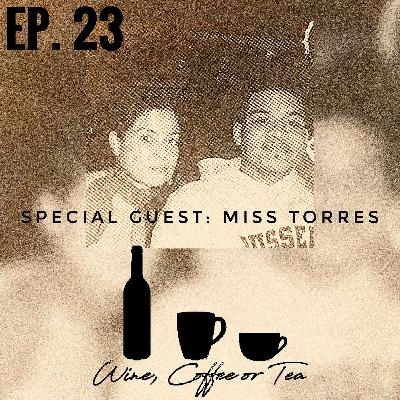 Miss Torres, EP 23