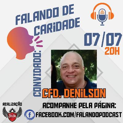 Falando de Caridade - com o cfd. Denilson da Ozanam TV