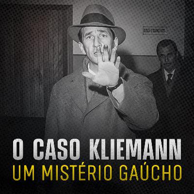O enigmático caso KLIEMANN