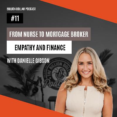 Billion Dollar Podcast #11 - Danielle Gibson Billion Dollar Podcast #11 - Danielle Gibson