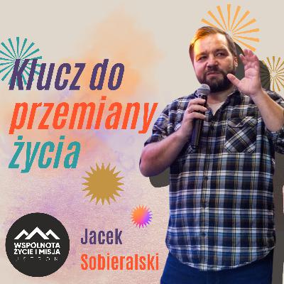 Klucz do przemiany życia - Jacek Sobieralski