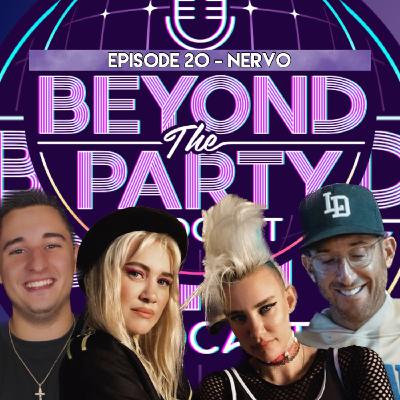 Beyond the Party with Nervo