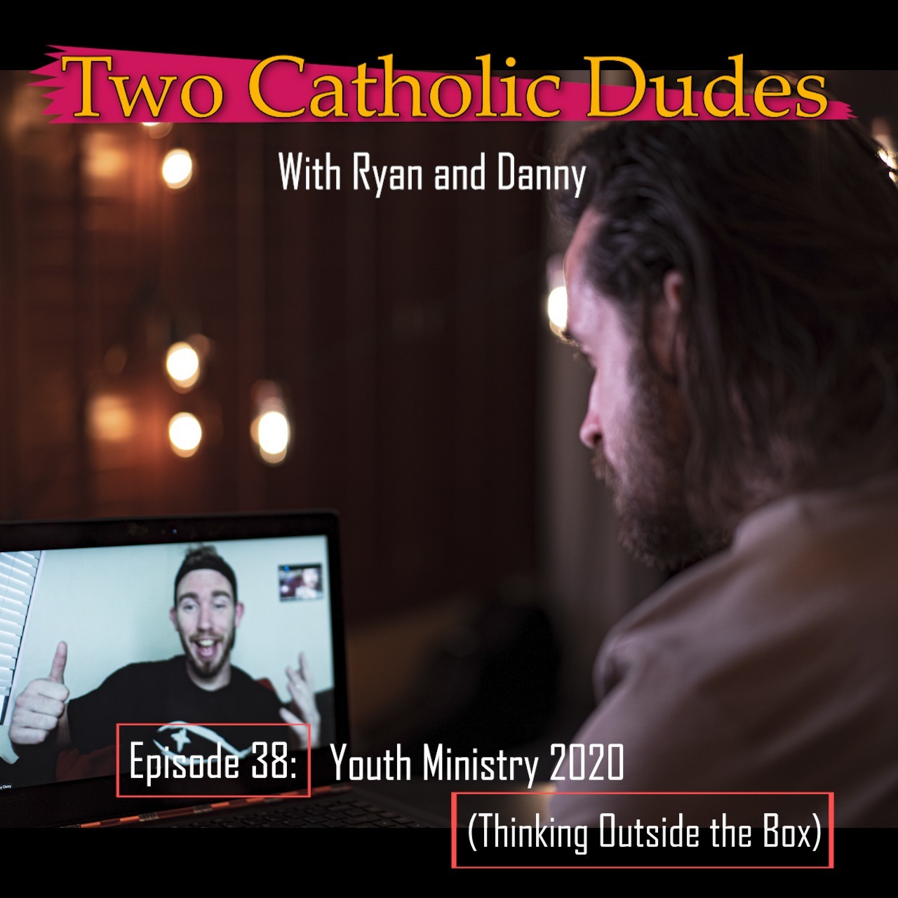 Two Catholic Dudes