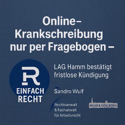 Online-AU nur per Fragebogen – fristlose Kündigung bestätigt