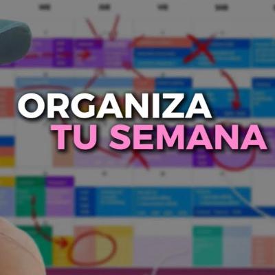 👉Cómo planificar tu semana para máxima productividad (sin estresarte)