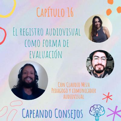 Metodologías Alternativas y El Registro Audiovisual (con Claudio Meza)