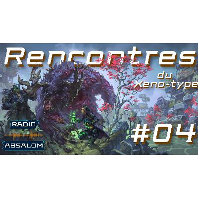 Episode 04 - Les rencontres du Xeno-Type (Monstres & PNJ) - Règles & Lore Starfinder