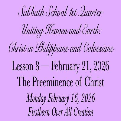 The Preeminence of Christ — Firstborn Over All Creation