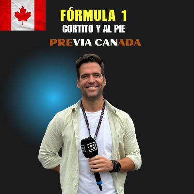 PREVIA FORMULA 1 EN CANADA | CORTITO Y AL PIE