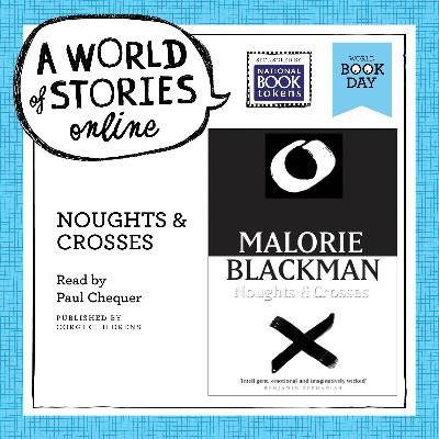 Noughts and Crosses by Malorie Blackman