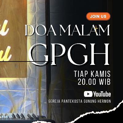 Doa Malam Kamis, 20 November 2025 | GPGH Wonosobo Doa Malam Kamis, 20 November 2025 | GPGH Wonosobo