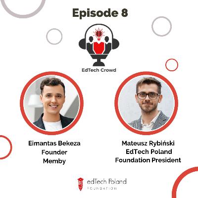 E08 Eimantas Bekeza - Founder of Memby 1st one-to-many tutoring platform in Europe