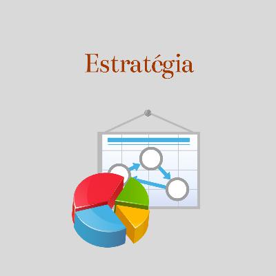 T2E3 O que é ESTRATÉGIA?