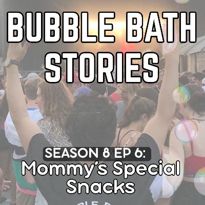 Mommy's Special Snacks