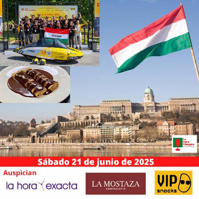 La Hora Húngara – 21 de junio de 2025 La Hora Húngara – 21 de junio de 2025