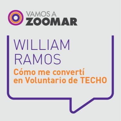 Cómo me convertí en Voluntario de TECHO / William Ramos
