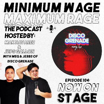 #104: NOW ON STAGE