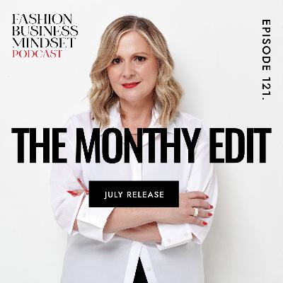 Reset & Reignite Your FY26 Growth Plan —The Monthly Edit | July 2025