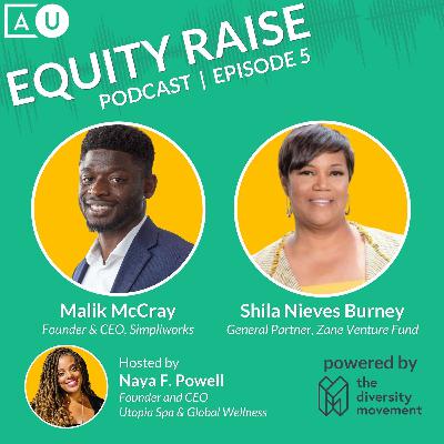 From $1.42 in the Bank to a $700K+ Raise, with Malik McCray (Simpliworks) and Shila Nieves Burney (Zane Venture Fund)