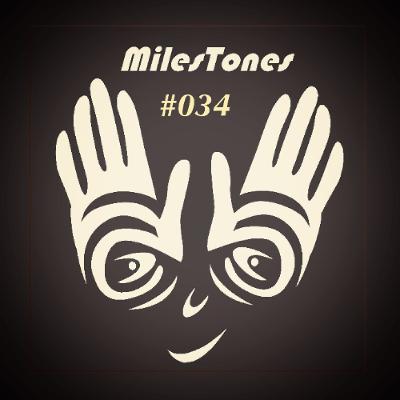 MilesTones #034 MilesTones #034