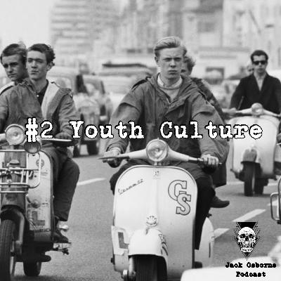 #2 Youth Culture