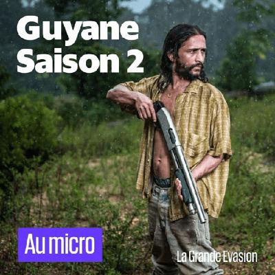 T. Couzinier & F. Kooshmanian : Guyane, saison 2 T. Couzinier & F. Kooshmanian : Guyane, saison 2