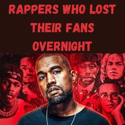 S22 Ep26: Rappers Who Lost Their Fans Overnight