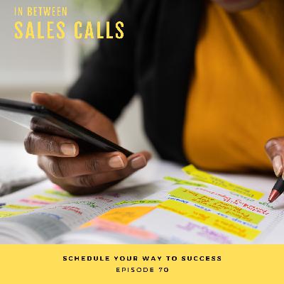 Schedule your way to success