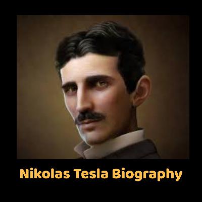 Nikolas Tesla's Biography In Hindi Audio Podcast