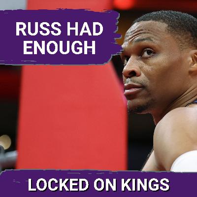 Kings lose 50th game of season, Russell Westbrook takes KINGS MEDIA TO TASK