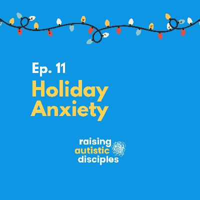 Holiday Anxiety