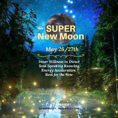 Super May New Moon Insider 2025